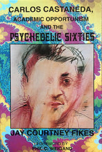 Beyond Peyote: Kieri and the Huichol Deer Shaman by Jay Courtney Fikes, Ph.D. with Jesús González Mercado and a complimentary copy of Carlos Castaneda, Academic Opportunism and the Psychedelic Sixties by Jay Courtney Fikes, Ph.D.
